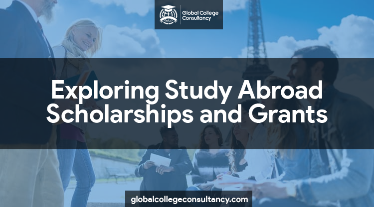 Exploring Study Abroad Scholarships and Grants