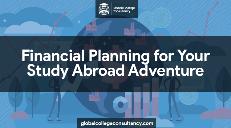 Financial Planning for Your Study Abroad Adventure